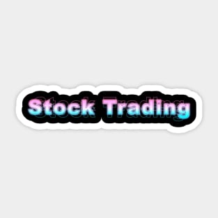 Stock Trading Sticker